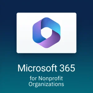 Microsoft 365 for Nonprofit Organizations
