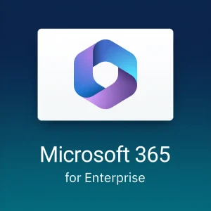 Microsoft 365 for Enterprise